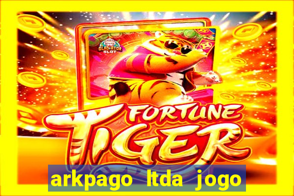 arkpago ltda jogo do tigre